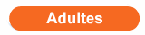 Adultes